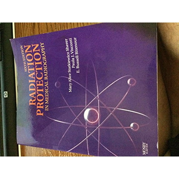 Pre-Owned Radiation Protection in Medical Radiography (Paperback) 0323066119 9780323066112