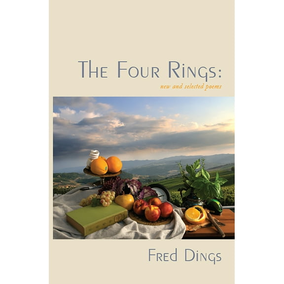 The Four Rings: New and Selected Poems (Paperback)