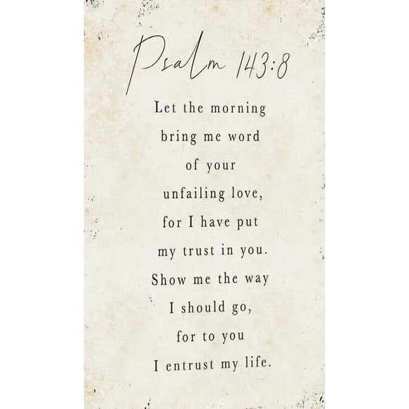 Laisse le Matin M'apporter la Parole de Ton Amour Infaillible Psaume 143 8 Verset Biblique Décoration Murale Chrétiens pour Maison Salon Sans Cadre12x18 Pouces(30x45cm)