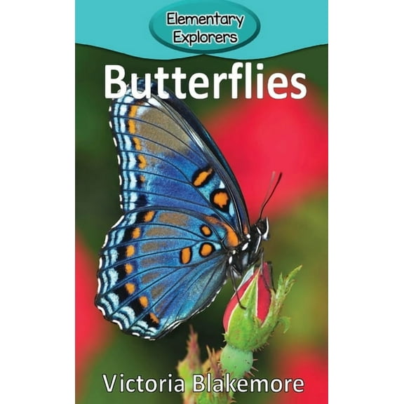 Elementary Explorers Butterflies, Book 73, (Hardcover)