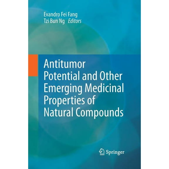 Antitumor Potential and Other Emerging Medicinal Properties of Natural Compounds, (Paperback)