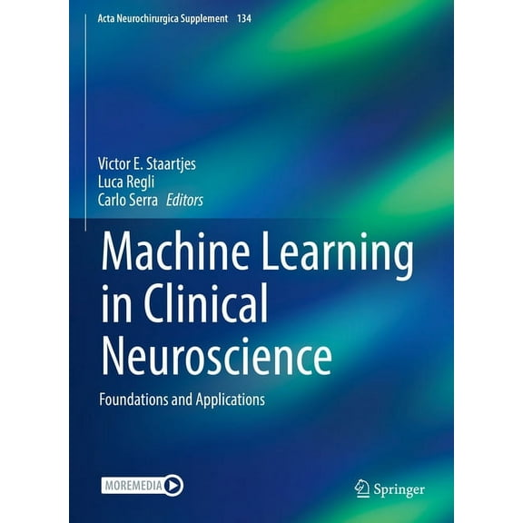 ACTA Neurochirurgica Supplement Machine Learning in Clinical Neuroscience: Foundations and Applications, Book 134, (Hardcover)