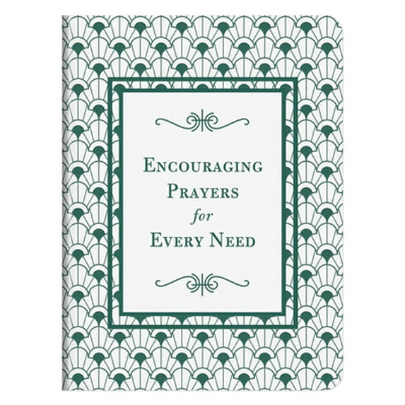 Pre-Owned Encouraging Prayers for Every Need: 500 Prayers for Every Season of Life (Unknown) 1643522167 9781643522166