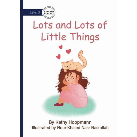 Lots and Lots of Little Things, (Paperback)