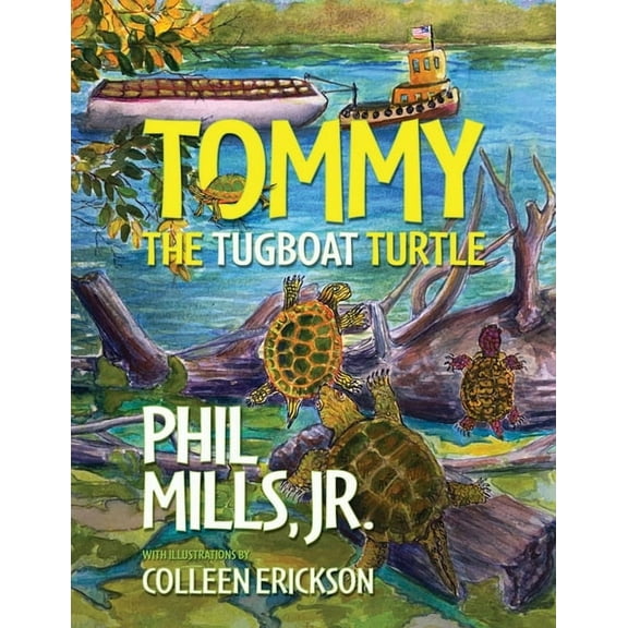Tommy the Tugboat Turtle, (Paperback)