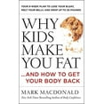 thumbnail image 1 of Why Kids Make You Fat: â€¦and How to Get Your Body Back, 1 of 4