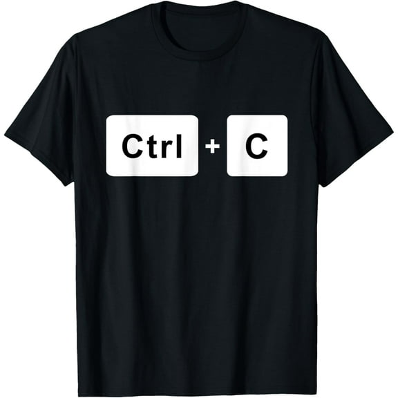 Ctrl   C Control Copy Paste T-shirt Matching Funny Humor T-ShirtMen and women, Black T-shirt, size: Extra large S-4XL
