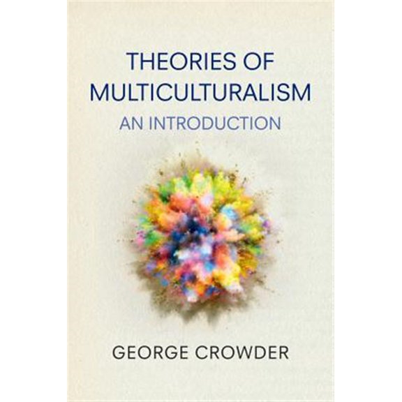 Pre-Owned Theories of Multiculturalism: An Introduction Paperback