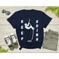 thumbnail image 4 of Cool Keep Going Motivational Quote Meme Climbing Climber T-Shirt Motivation Quote Gift T Shirt for Men Women Kids Boys Girls Climber Tshirt, 4 of 8