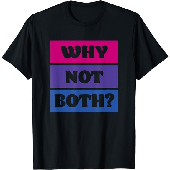 Bisexual Bi Pride Flag Why Not Both LGBTQ T-Shirt