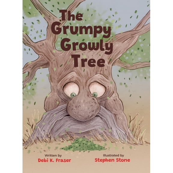 Stories with Heart The Grumpy Growly Tree, Book 3, (Hardcover)