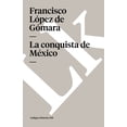 thumbnail image 2 of Historia Historia de la conquista de México, Book 208, (Paperback), 2 of 2