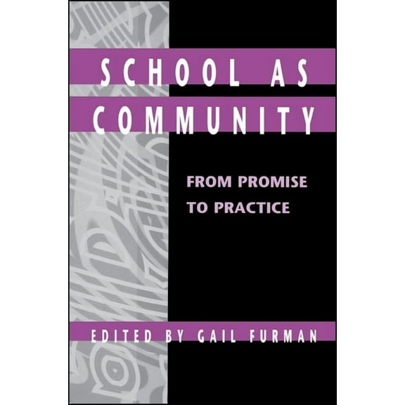 SUNY Series, Educational Leadership School as Community: From Promise to Practice, (Paperback)