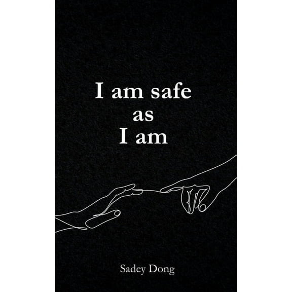 I am safe as I am, (Paperback)