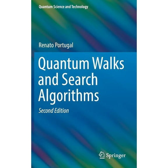 Quantum Science and Technology Quantum Walks and Search Algorithms, (Hardcover)