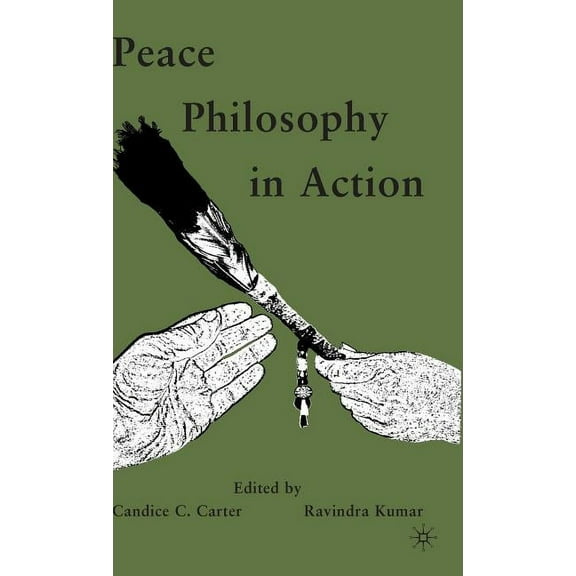 Peace Philosophy in Action, (Hardcover)
