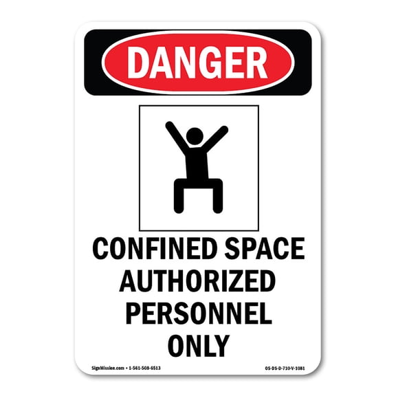 OSHA Danger Sign -  Confined Space Authorized | Decal | Protect Your Business, Construction Site, Warehouse & Shop Area |  Made in The USA
