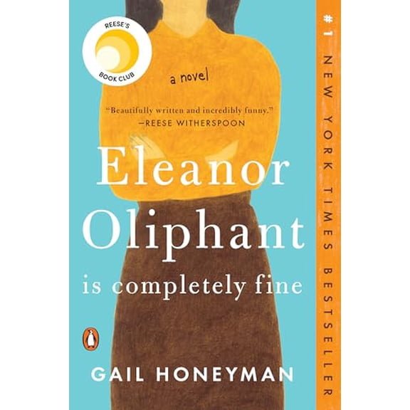 Pre-Owned Eleanor Oliphant Is Completely Fine: Reese's Book Club: A Novel, 9780735220690, 0735220697, Paperback, Reprint edition