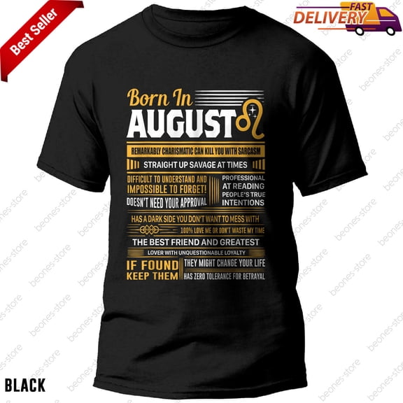 August Birthday Gifts Tee- Born In August Leo T-Shirt, Birthday Gift