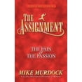 thumbnail image 1 of Pre-Owned The Assignment Vol 4: The Pain & The Passion (Paperback) 1563940566 9781563940569, 1 of 1