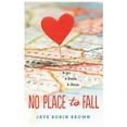 thumbnail image 1 of Pre-Owned No Place to Fall (Hardcover) 0062270990 9780062270993, 1 of 1