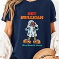 thumbnail image 2 of Hot Mulligan Why Would I Watch Funny T-Shirt Men's And Women's Graphic Tee 100% Cotton by TBun, Full Sizes S-5XL, 2 of 3