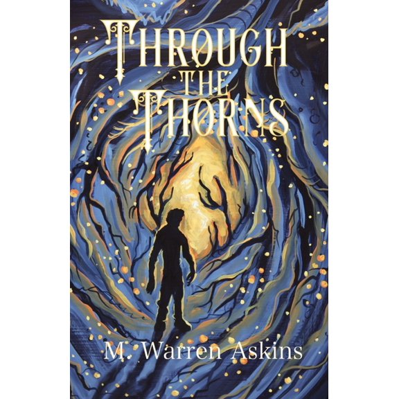 Through the Thorns, (Paperback)