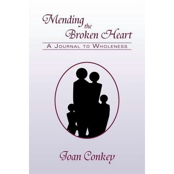 Mending the Broken Heart : A Journal to Wholeness (Paperback)
