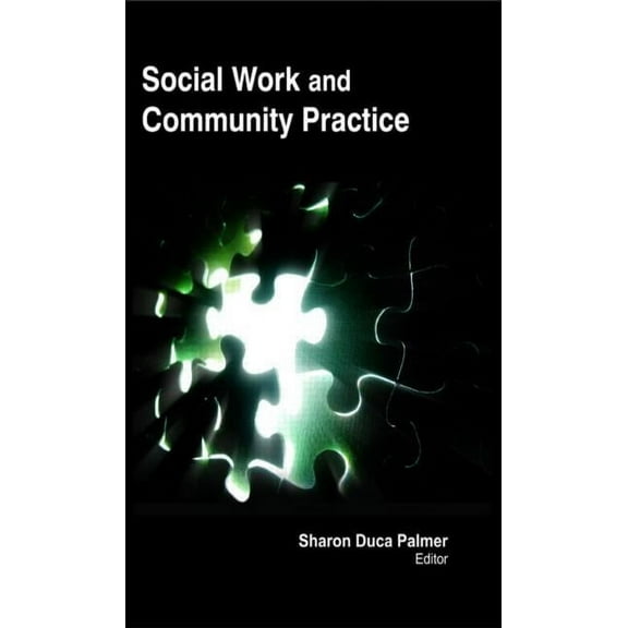 Social Work and Community Practice, (Hardcover)