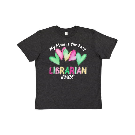 Inktastic My Mom is the Best Librarian Ever Youth T-Shirt