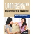 thumbnail image 2 of 1,000 Conversation Questions: Designed for Use in the ESL or Efl Classroom, 2 of 3