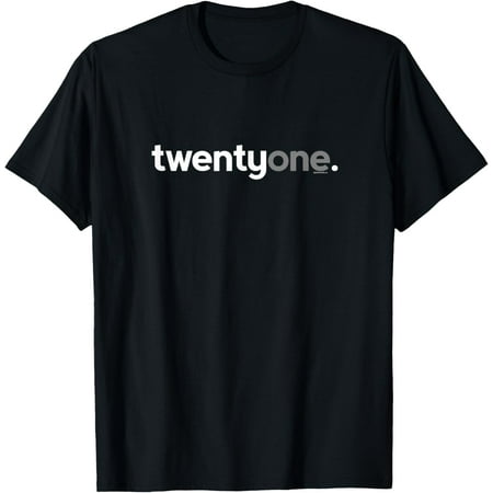 t-shirt 21st Birthday Gift Ideas for Him Men T Shirt Twentyone Tee.