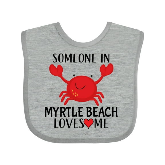 Inktastic Someone in Myrtle Beach Loves Me Boys or Girls Baby Bib