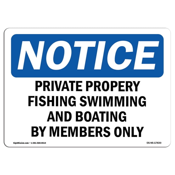 OSHA Notice Signs - Private Property Fishing Swimming And Boating | Decal | Protect Your Business Work Site |  Made in the USA