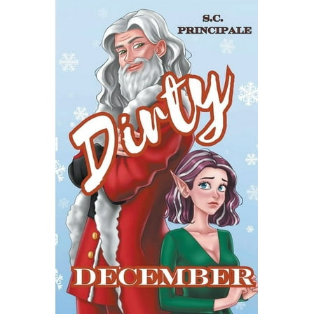 Pine Ridge Universe Dirty December, (Paperback)