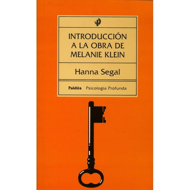 Introduccion a la OBRA de Melanie Klein PAIDOS MEXICO HANNA SEGAL