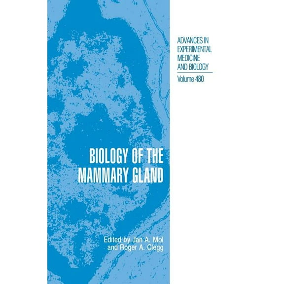 Advances in Experimental Medicine and Bi Biology of the Mammary Gland, Book 480, (Paperback)