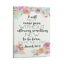 Inspirational Quotes Isaiah 66 9 Wall Art Bible Poetry Verses Framed Canvas Wall Art for Home Living Room Farmhouse Wall Decor Poster 16x20inch(40x50cm)