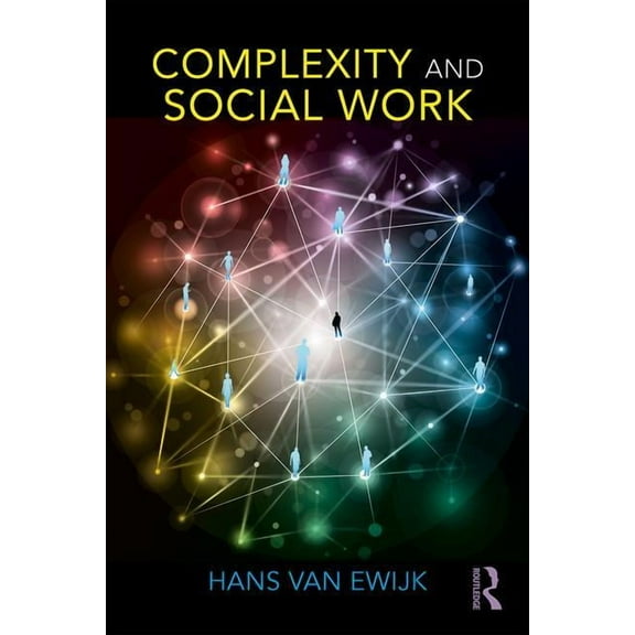 Complexity and Social Work, (Paperback)
