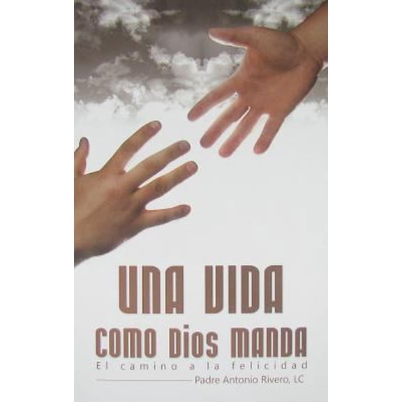 Pre-Owned Una Vida Como Dios Manda (Unknown) 0983109621 9780983109624