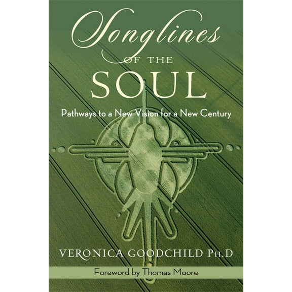 Songlines of the Soul : Pathways to a New Vision for a New Country (Paperback)