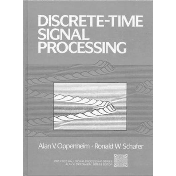 Pre-Owned Discrete-Time Signal Processing (Prentice-hall Signal Processing Series) (Hardcover) 013216292X 9780132162920