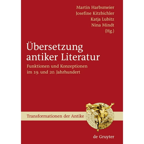 Transformationen Der Antike Ãbersetzung antiker Literatur, Book 7, (Hardcover)