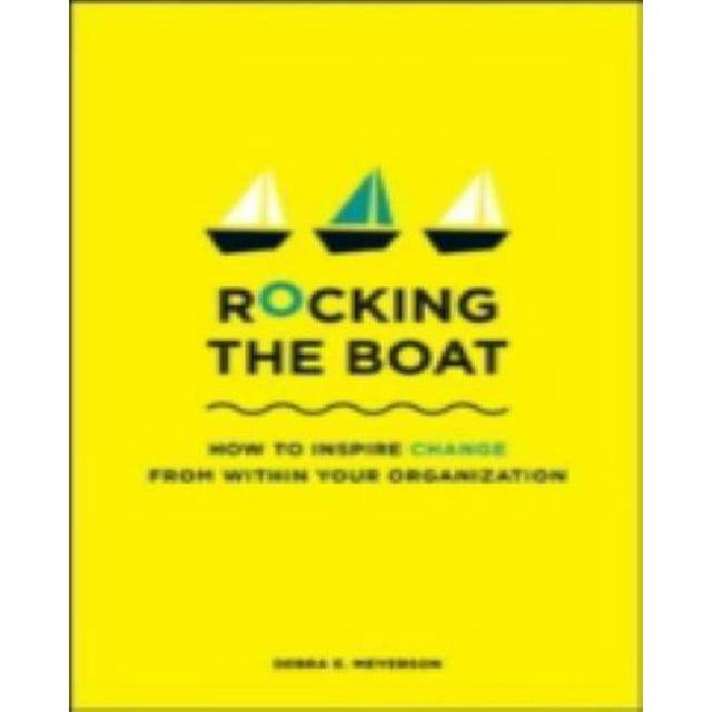 Rocking the Boat : Comment Faire Changer les Choses Sans Faire de Problème