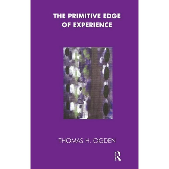 Maresfield Library The Primitive Edge of Experience, (Paperback)
