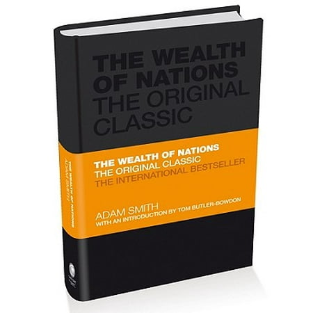 The Wealth of Nations : The Economics Classic - A Selected Edition for the Contemporary (Best Definition Of Economics)