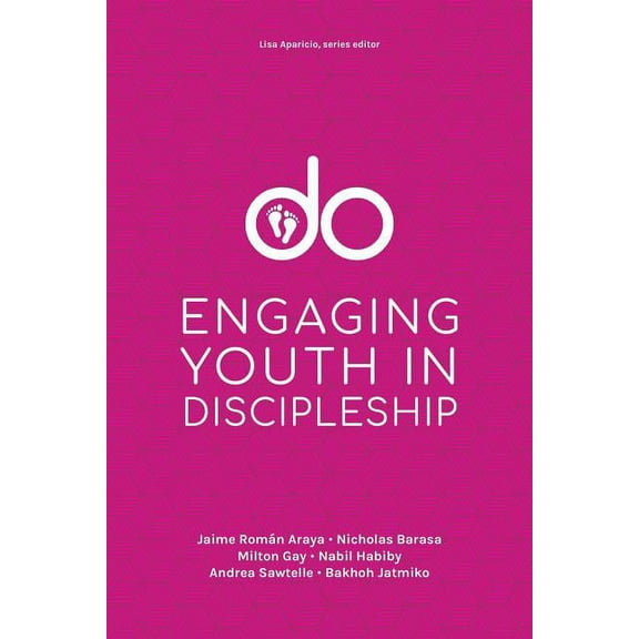 Do: Engaging Youth in Discipleship (Paperback)