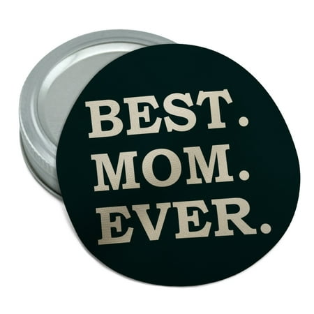 Best Mom Ever Round Rubber Non-Slip Jar Gripper Lid (Best Tin Opener In The World)