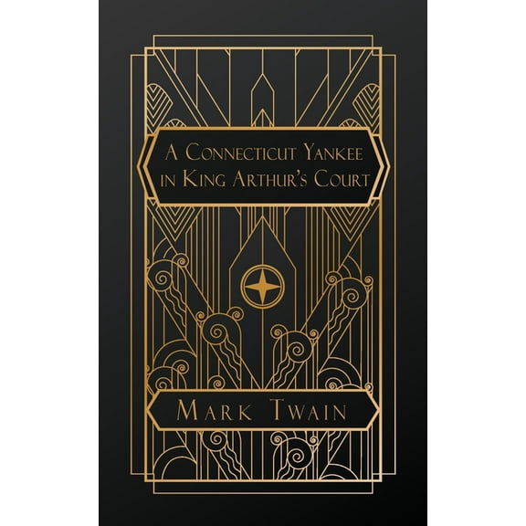 A Connecticut Yankee in King Arthur's Court, (Paperback)