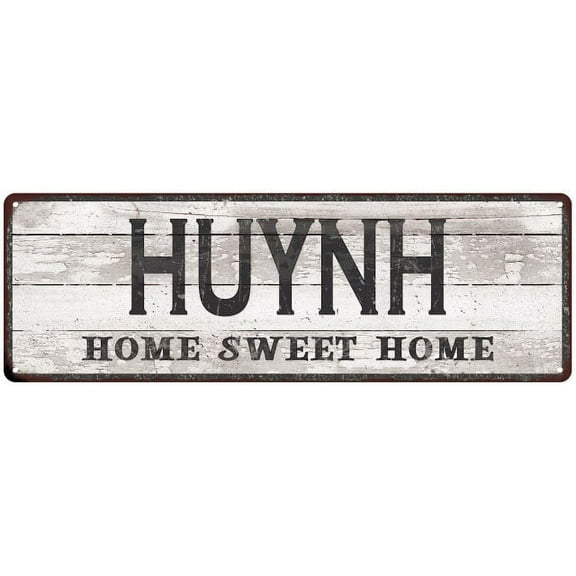 HUYNH Home Sweet Home Country Look Gift 6x18 Metal Sig 206180045320
